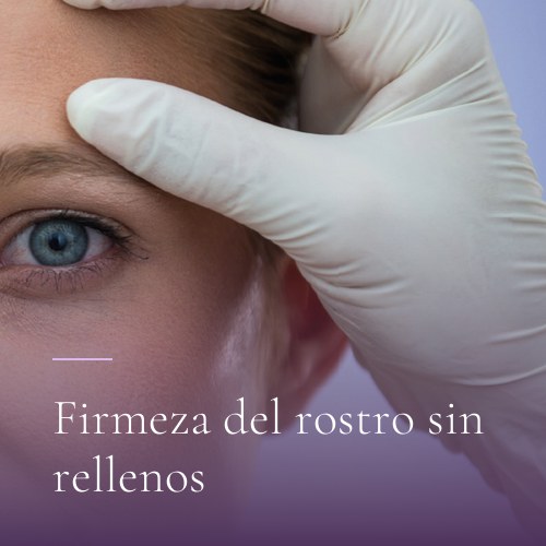 Firmeza del rostro sin rellenos